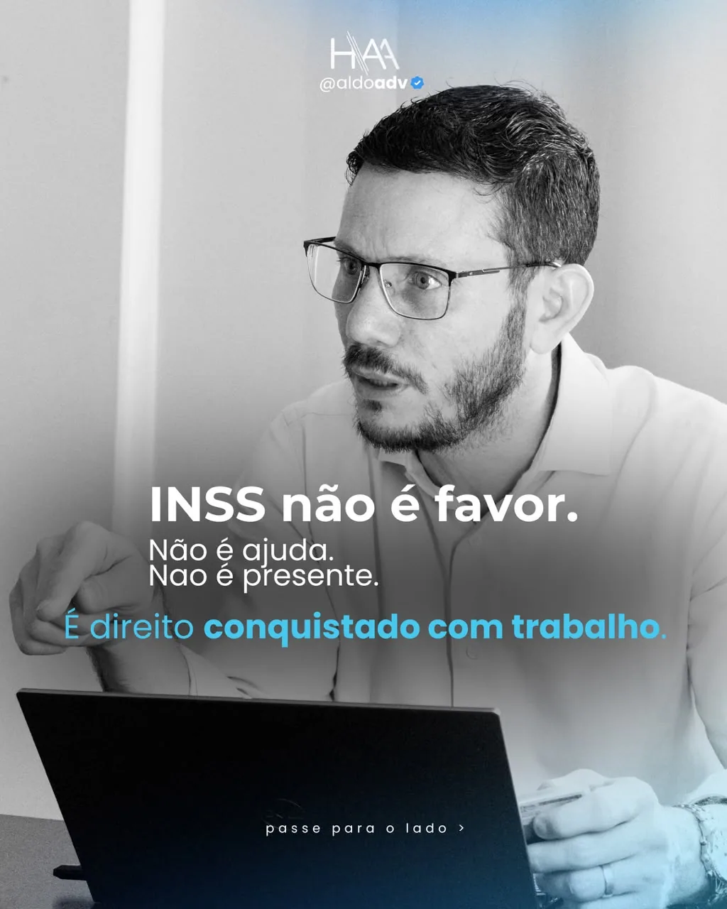 Material educativo HAA com a mensagem INSS não é favor, é direito